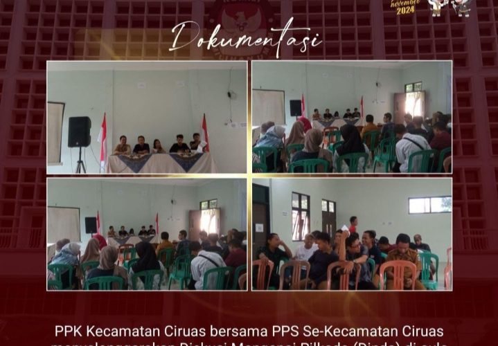 PPK Kecamatan Ciruas Menggelar Diskusi Pilkada