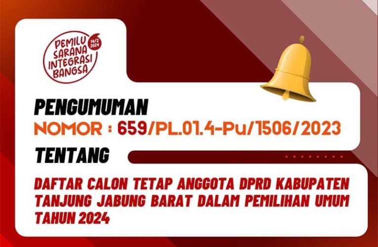 KPU Tanjab Barat Umumkan DCT 421 Caleg Pemilu 2024, Ini Linknya